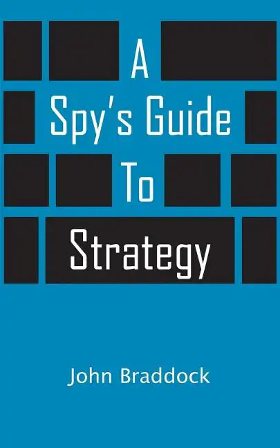 A Spy's Guide to Strategy - Paperback