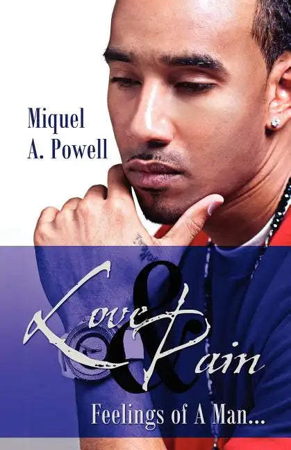 Love & Pain: Feelings of A Man... - Paperback