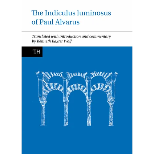 The Indiculus Luminosus of Paul Alvarus - Paperback