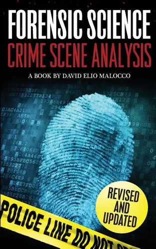 Forensic Science: Crime Scene Analysis - Paperback