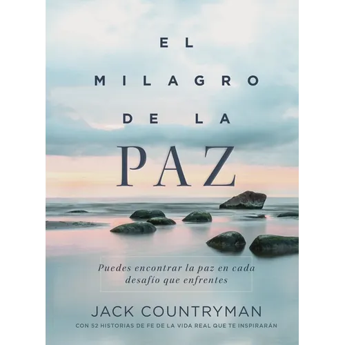 El Milagro de la Paz: Puedes Encontrar La Paz En Cada Desafío Que Enfrentes - Paperback