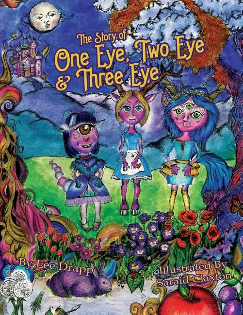 The Story of One Eye, Two Eye & Three Eye - Paperback