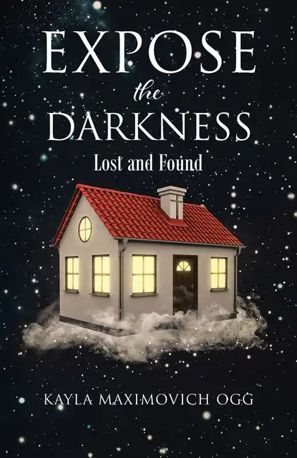 Expose the Darkness: Lost and Found - Paperback