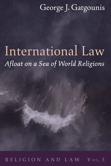 International Law Afloat on a Sea of World Religions - Hardcover