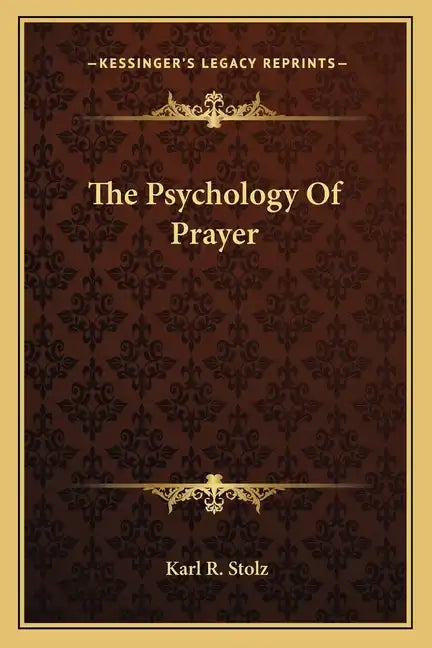 The Psychology of Prayer - Paperback