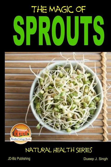 The Magic of Sprouts - Paperback