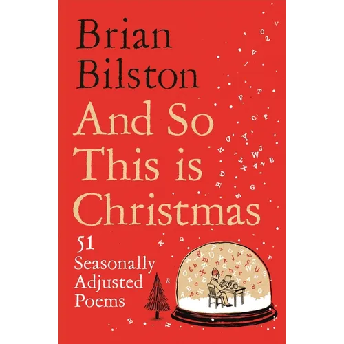 And So This Is Christmas: 51 Seasonally Adjusted Poems - Hardcover