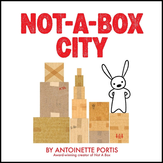 Not-A-Box City - Hardcover