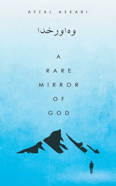 A Rare Mirror of God - Paperback