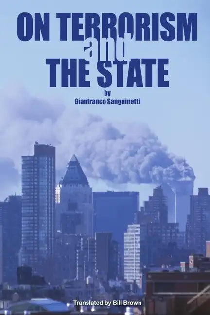 On Terrorism and the State - Paperback