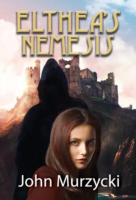 Elthea's Nemesis - Hardcover