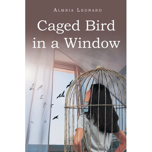 Caged Bird in a Window - Paperback