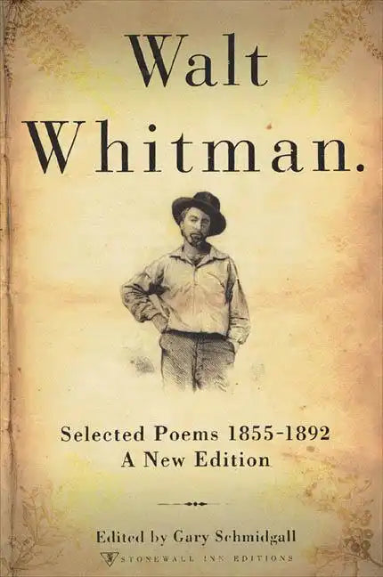 Walt Whitman: Selected Poems 1855-1892 - Paperback