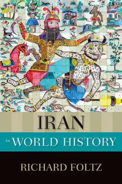 Iran in World History - Paperback