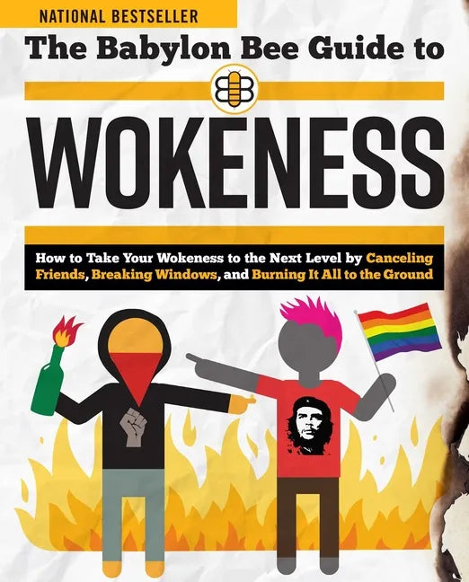 The Babylon Bee Guide to Wokeness - Paperback