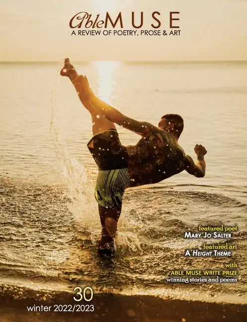 Able Muse, Winter 2022/23 (No. 30 - print edition): a review of poetry, prose & art - Paperback