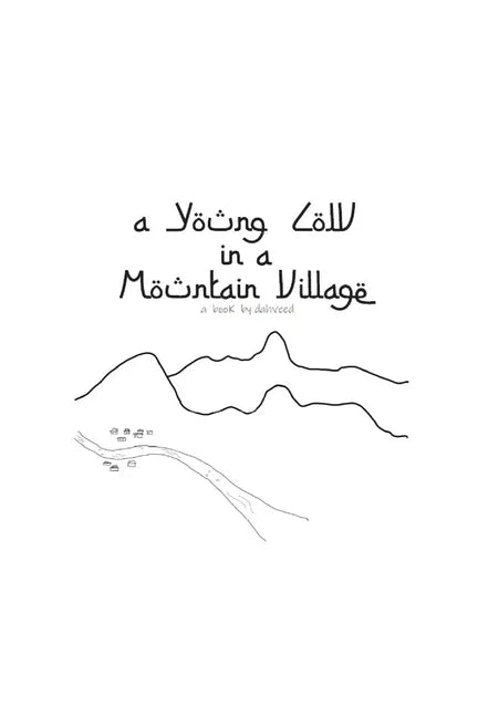 A Young Cow in a Mountain Village - Paperback