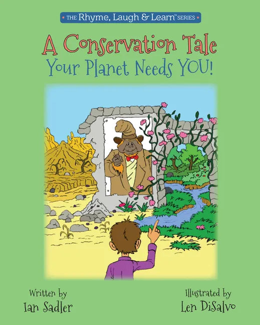 A Conservation Tale - Your Planet Needs You! - Hardcover