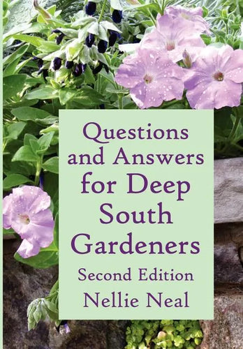 Questions and Answers for Deep South Gardeners, Second Edition - Paperback