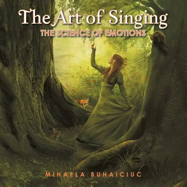 The Art of Singing: The Science of Emotions - Paperback