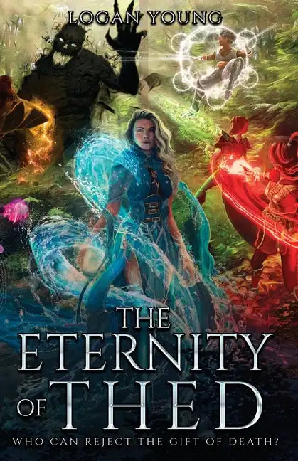 The Eternity of Thed - Paperback