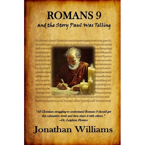 Romans 9 and the Story Paul Was Telling - Paperback