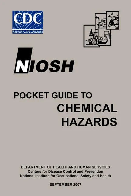 Niosh Pocket Guide to Chemical Hazards - Paperback