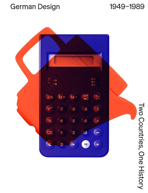 German Design 1949-1989: Two Countries, One History - Paperback