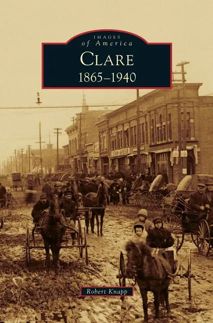 Clare, 1865-1940 - Hardcover