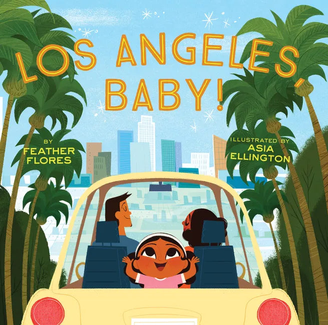 Los Angeles, Baby! - Hardcover