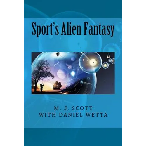 Sport's Alien Fantasy - Paperback