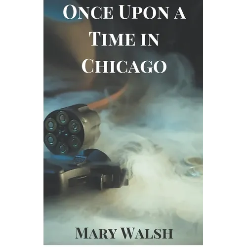Once Upon a Time in Chicago - Paperback