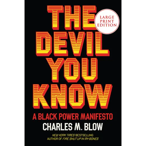 The Devil You Know: A Black Power Manifesto - Paperback