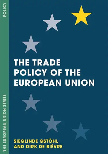 The Trade Policy of the European Union - Paperback