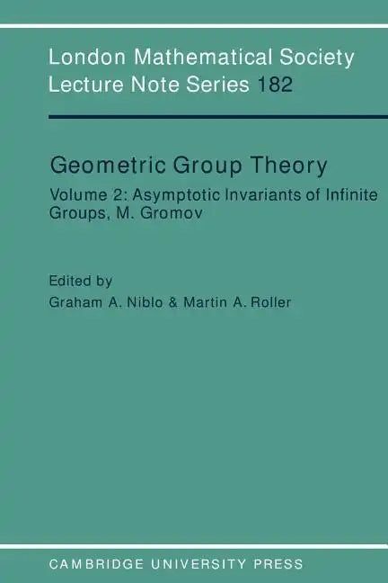 Geometric Group Theory: Volume 2 - Paperback