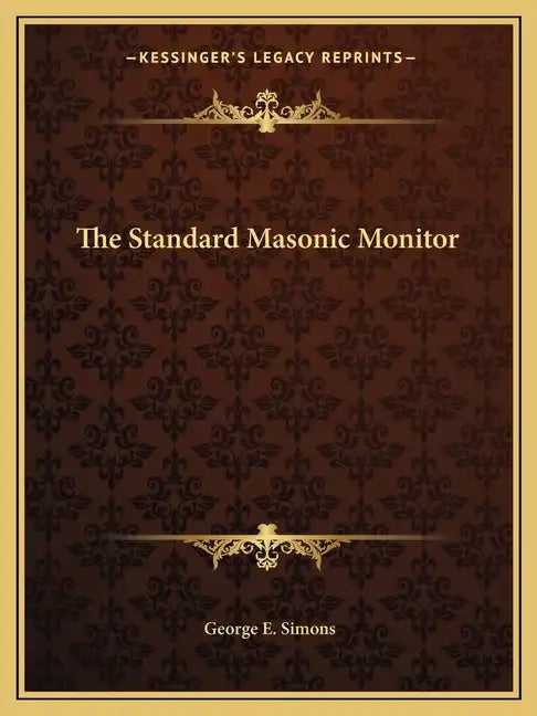 The Standard Masonic Monitor - Paperback