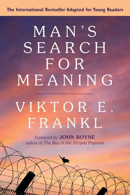 Man's Search for Meaning: Young Adult Edition: Young Adult Edition - Paperback