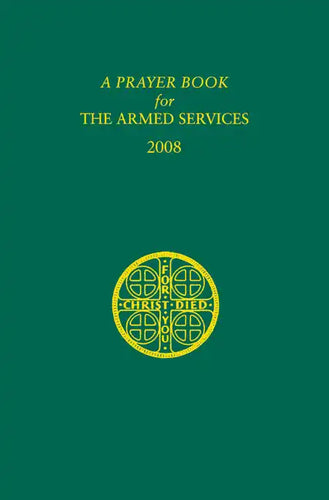 A Prayer Book for the Armed Services: 2008 Edition - Paperback