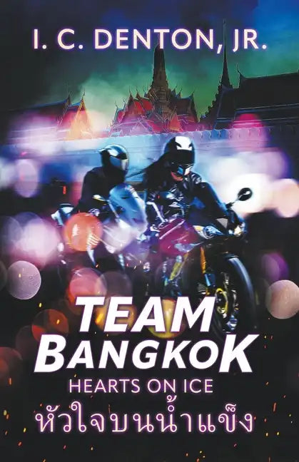Team Bangkok: Hearts on Ice - Paperback