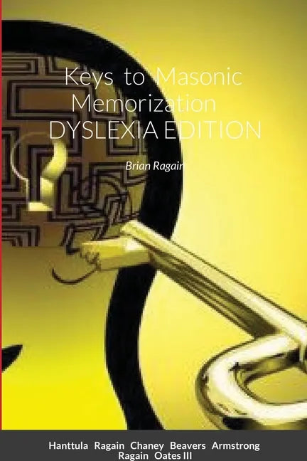 Keys to Masonic Memorization: Dyslexia Edition - Paperback