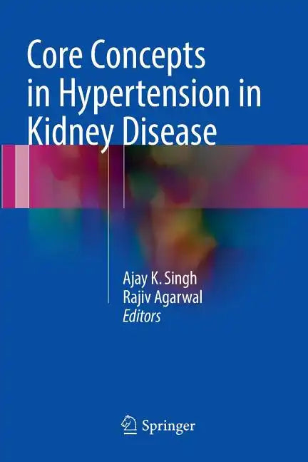 Core Concepts in Hypertension in Kidney Disease - Paperback