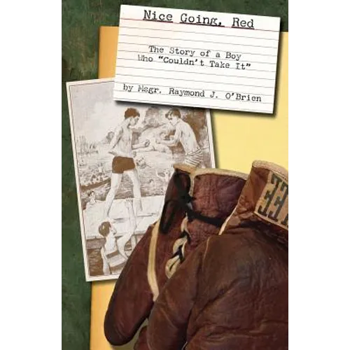 Nice Going, Red: The Story of a Boy who 