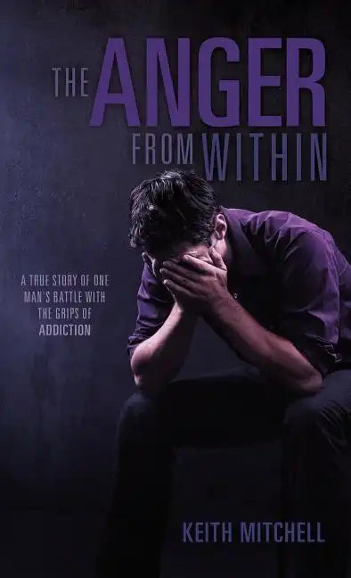 The Anger From Within - Hardcover