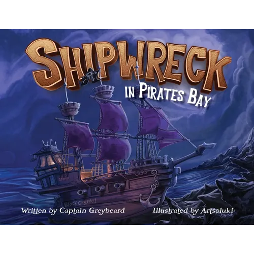 Shipwreck in Pirates Bay - Paperback
