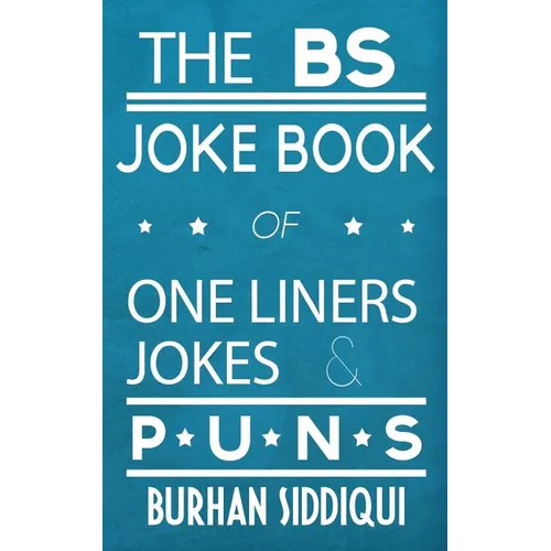 The BS Joke Book of One Liners, Jokes & Puns - Paperback
