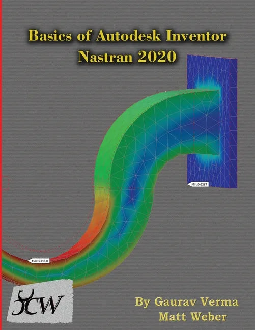 Basics of Autodesk Inventor Nastran 2020 - Paperback