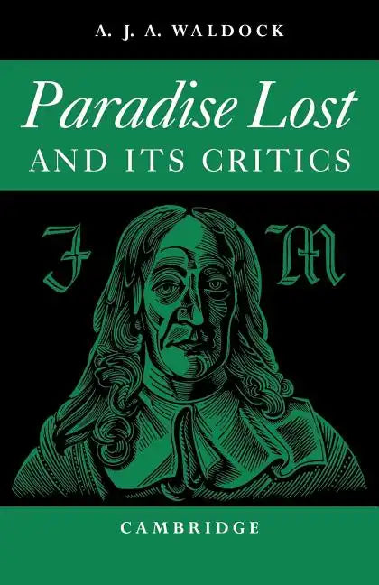 Paradise Lost: And Its Critics - Paperback