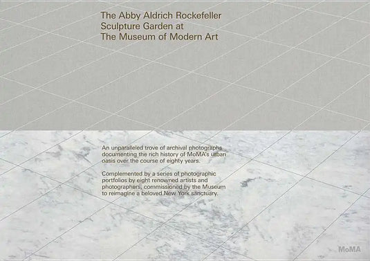 Oasis in the City: The Abby Aldrich Rockefeller Sculpture Garden at the Museum of Modern Art - Hardcover