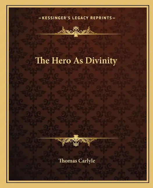 The Hero as Divinity - Paperback