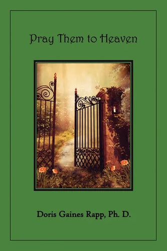 Pray Them to Heaven - Paperback